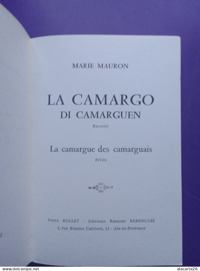 LA CAMARGUE DES CAMARGUAIS (LA CAMARGO DI CAMARGUEN) / MARIE MAURON - Provence - Alpes-du-Sud