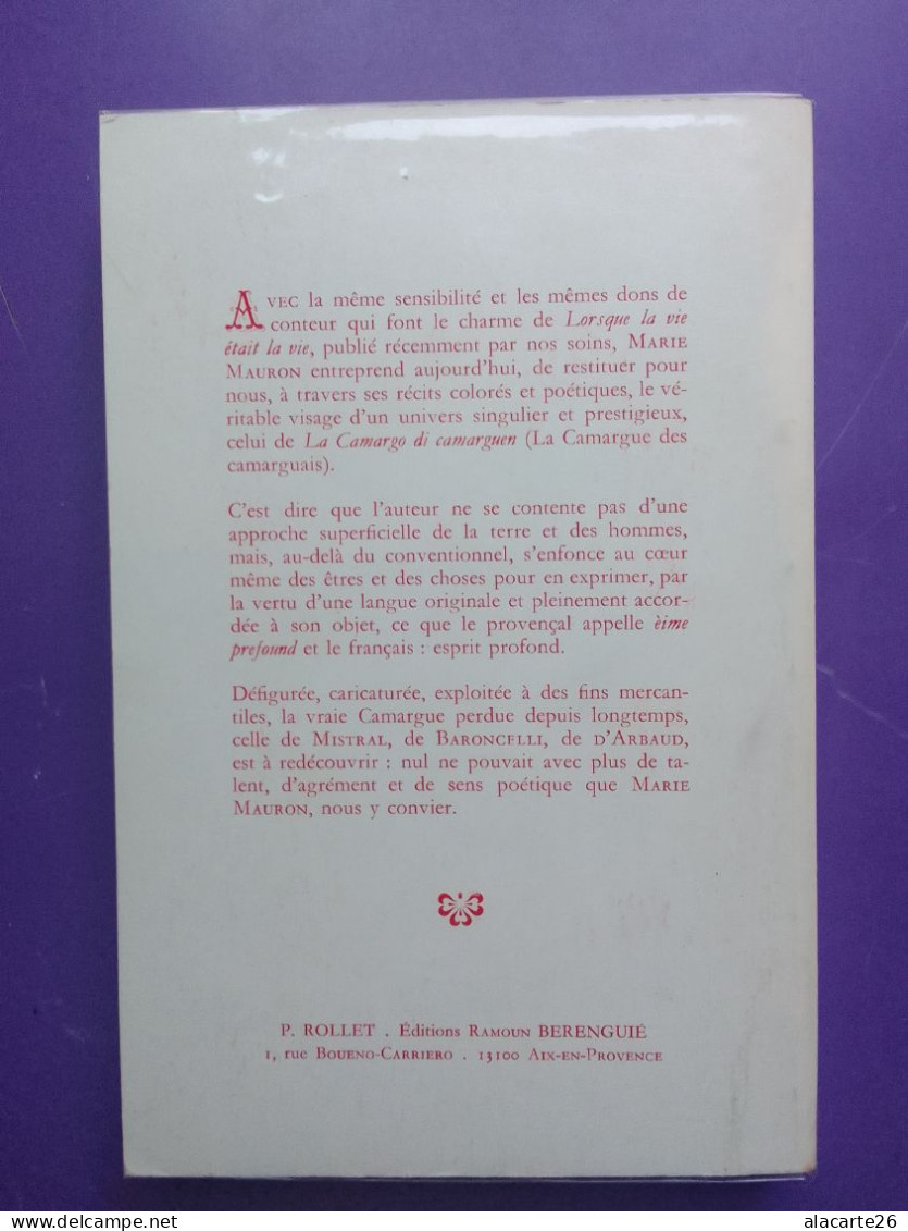 LA CAMARGUE DES CAMARGUAIS (LA CAMARGO DI CAMARGUEN) / MARIE MAURON - Provence - Alpes-du-Sud