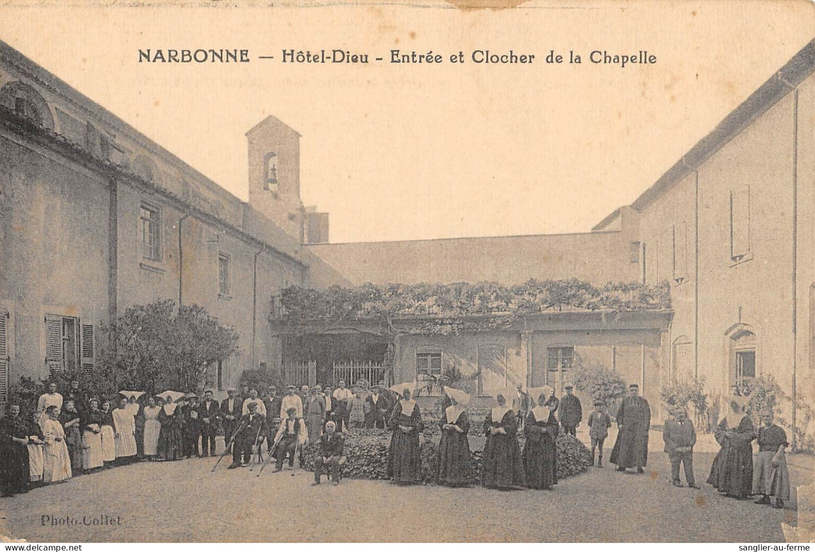 CPA 11 NARBONNE / HOTEL DIEU / ENTREE ET CLOCHER DE LA CHAPELLE / Cliché Rare - Narbonne