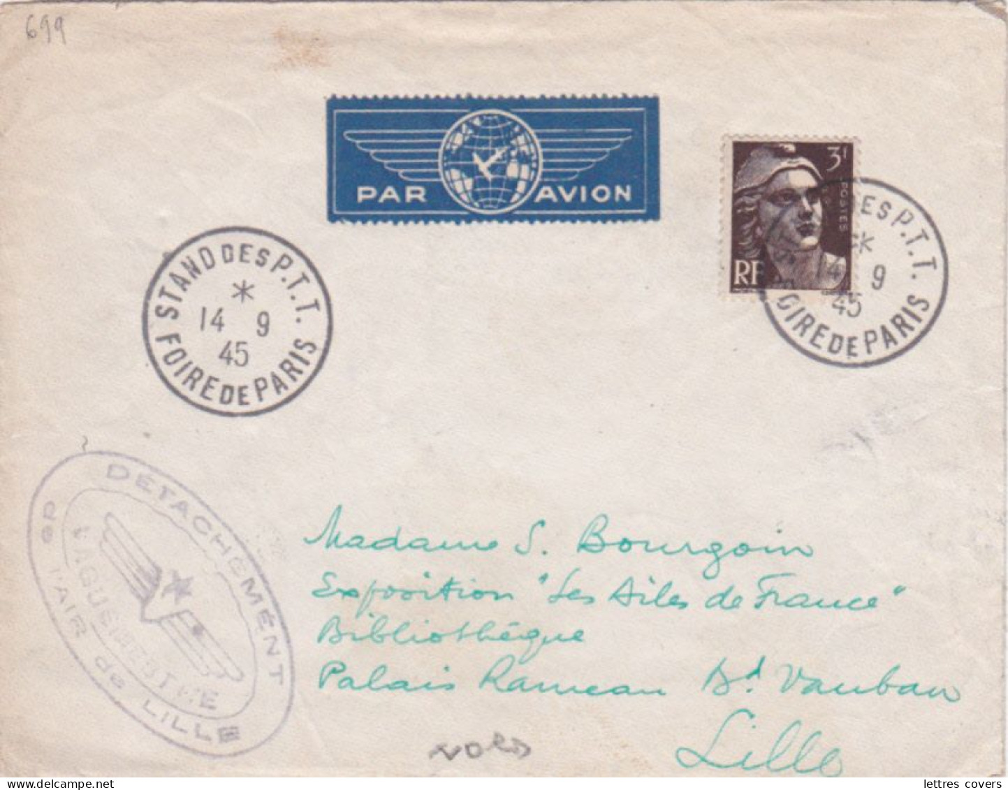 1945 Cachet "DETACHEMENT DE L'AIR DE LILLE" + GANDON N°715 Obl SALON DES PTT FOIRE DE PARIS > LES AILES DE FRANCE - Militärische Luftpost