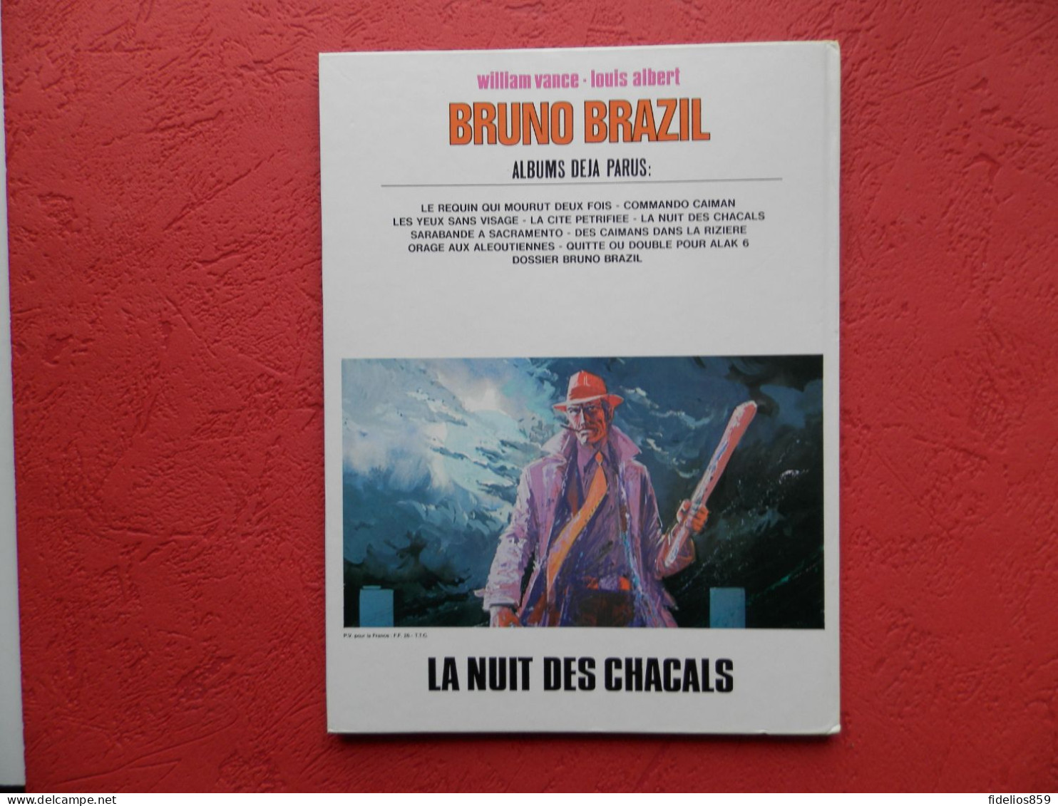 BRUNO BRAZIL PAR VANCE : TOME 5 LA NUIT DES CHACALS EN EDITION 1978 - Bruno Brazil