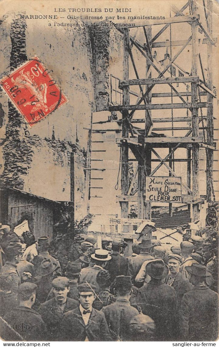 CPA 11 NARBONNE / LES TROUBLES DU MIDI / GIBET DRESSE PAR LES MANIFESTANTS - Narbonne