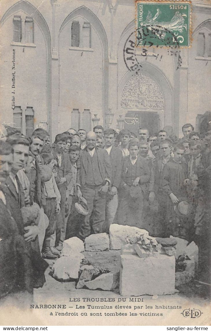 CPA 11 NARBONNE / LES TROUBLES DU MIDI / LES TUMULUS ELEVES PAR LES HABITANTS - Narbonne