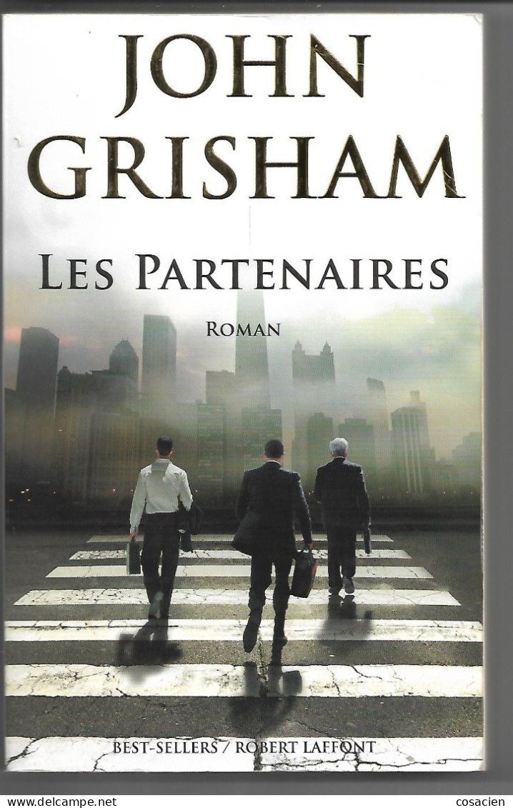 John Grisham Les Partenaires Best-sellers/Robert Laffont Roman - Action