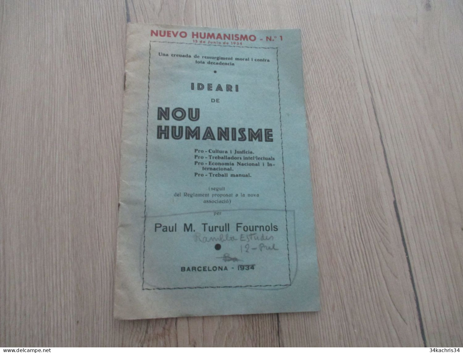 F Ideari De Nou Humanisme Barcelona 1934 Envoi Autographe De Turull Fournols - Ontwikkeling