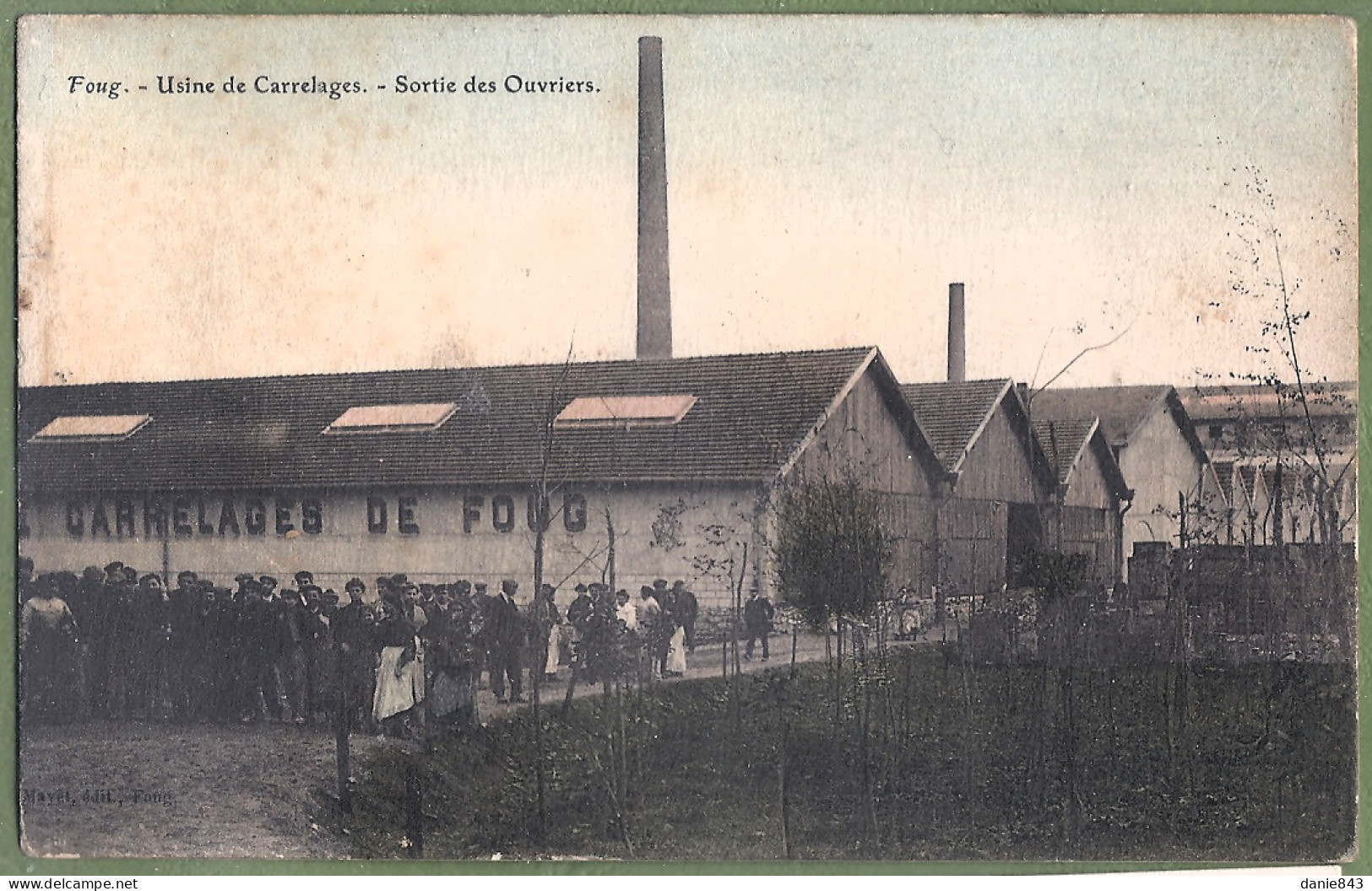 CPA Colorisée Vue Très Rare - MEURTHE ET MOSELLE - FOUG - USINE DE CARRELAGE - SORTIE DES OUVRIERS - Belle Animation - Foug