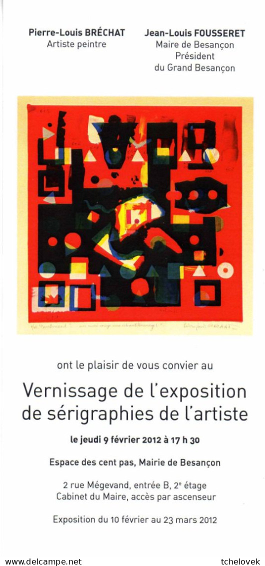 (Divers). Flyer Pierre Louis Brechat Exposition Besancon 2012 21x10 Cm - Affiches