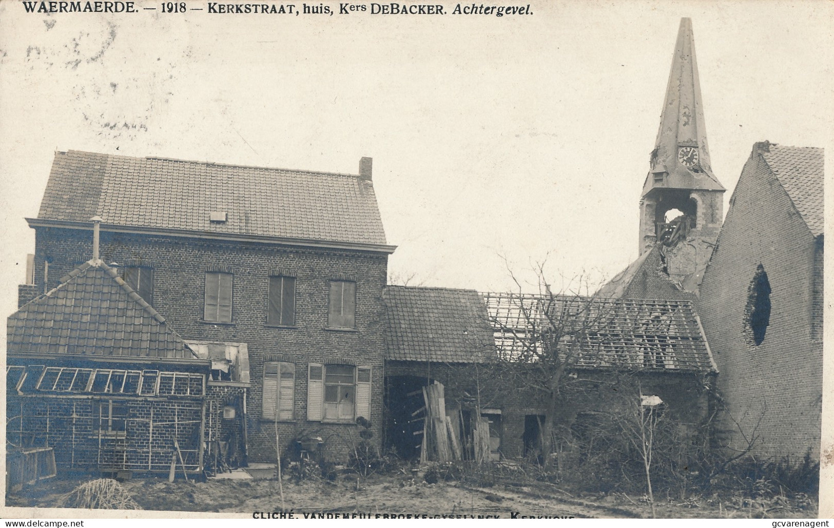 WAERMAERDE WAARMAARDE  1918  KERKSTRAAT  HUIS Kers DEBACKER  ACHTERGEVEL      2 SCANS - Avelgem