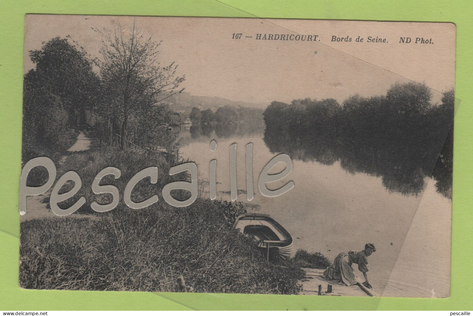 78 YVELINES - CP ANIMEE HARDRICOURT / LAVANDIERE - BORDS DE SEINE - ND PHOT. N° 167 - CIRCULEE - Hardricourt