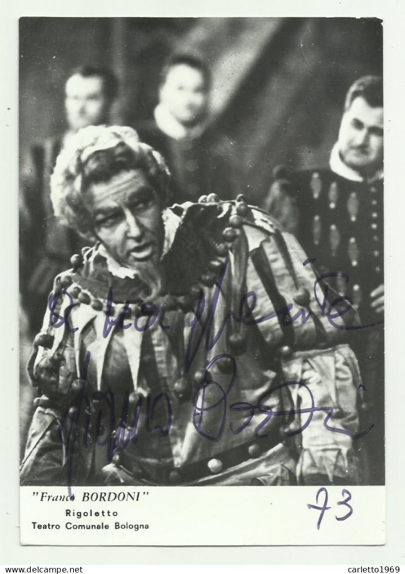 AUTOGRAFO FRANCO BORDONI BARITONO IN RIGOLETTO SU FOTOGRAFIA CM. 15X10 - Zangers & Muzikanten