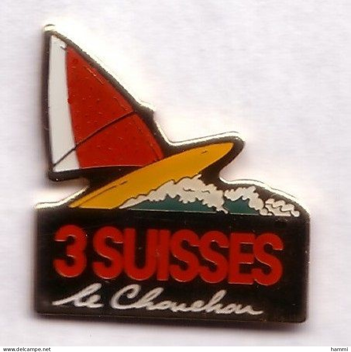 A318 Pin's PLANCHE A VOILE 3 SUISSES Le Chouchou Roubaix Villeneuve-d'Ascq Nord Achat Immédiat - Sailing, Yachting