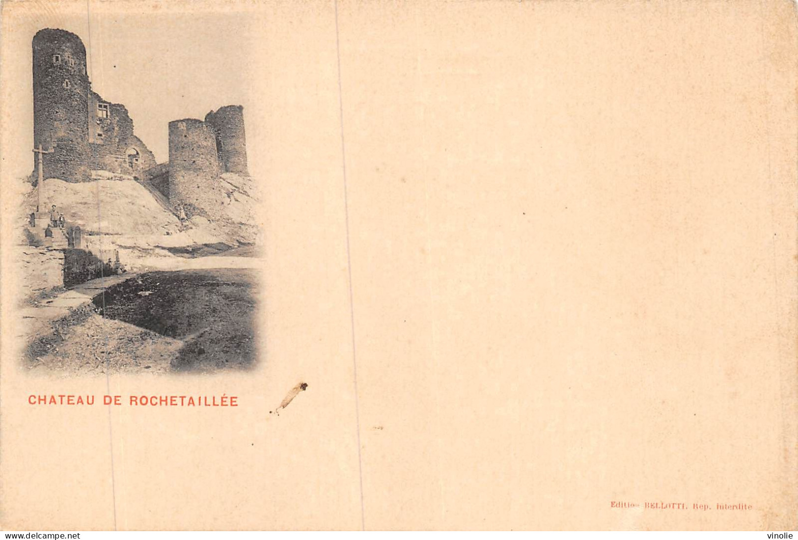 24-2725 : CHATEAU DE ROCHETAILLEE. CARTE PRECURSEUR - Rochetaillee