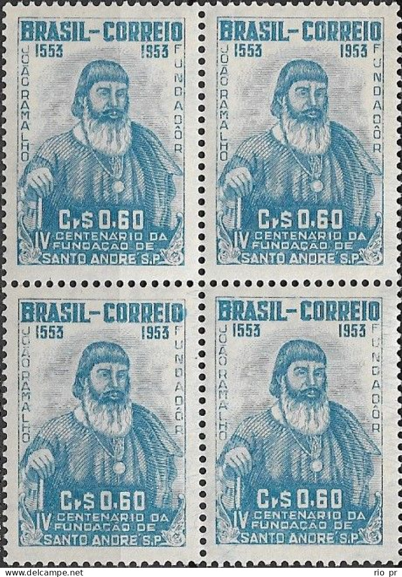 BRAZIL - BLOCK OF FOUR 4th CENTENARY OF SANTO ANDRÉ, SÃO PAULO (JOÃO RAMALHO, FOUNDER) 1953 - MNH - Unused Stamps