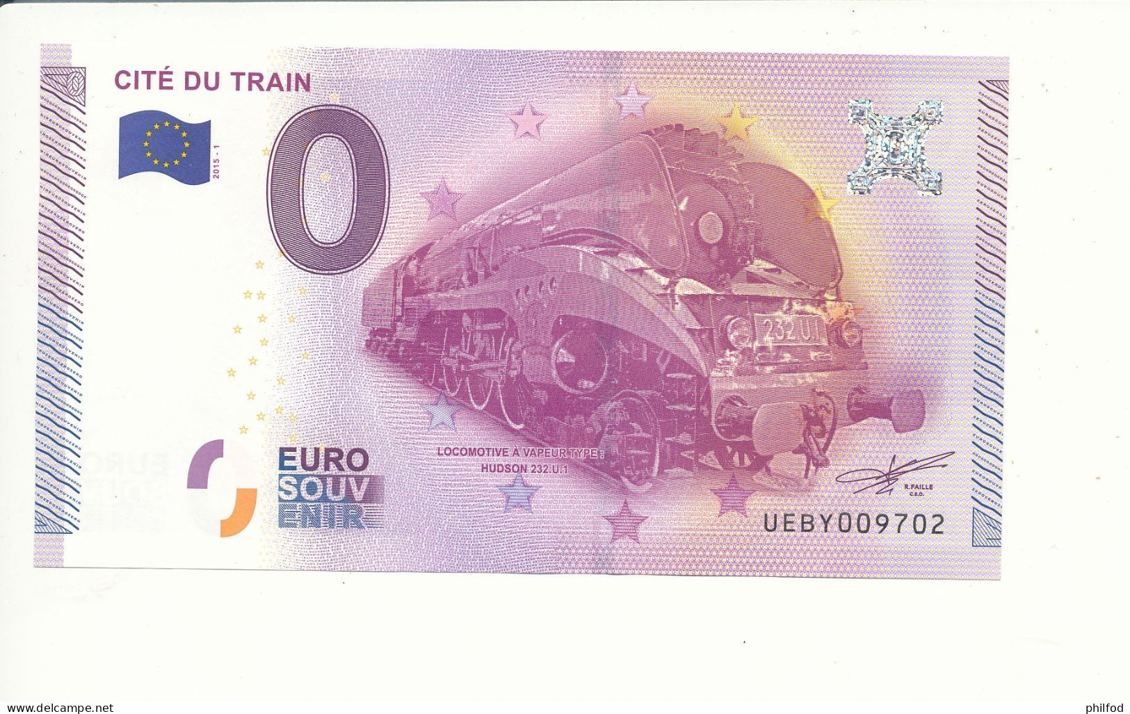 2015-1 - Billet Souvenir - 0 Euro - UEBY -  CITÉ DU TRAIN -  n°9702 - Billet épuisé - Privatentwürfe