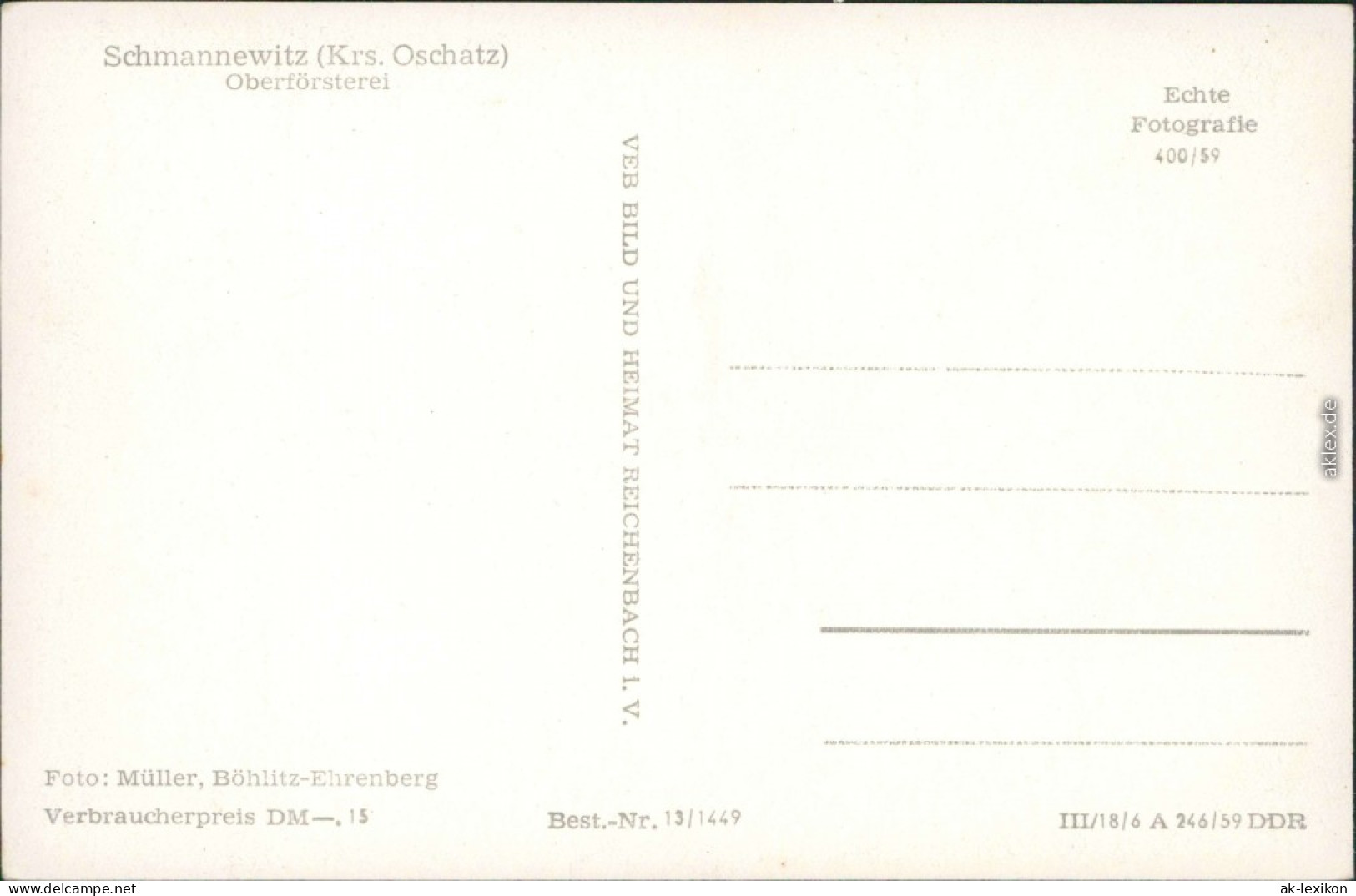 Ansichtskarte Schmannewitz-Dahlen Forsthaus Mit Wiese Im Vordergrund 1959 - Dahlen