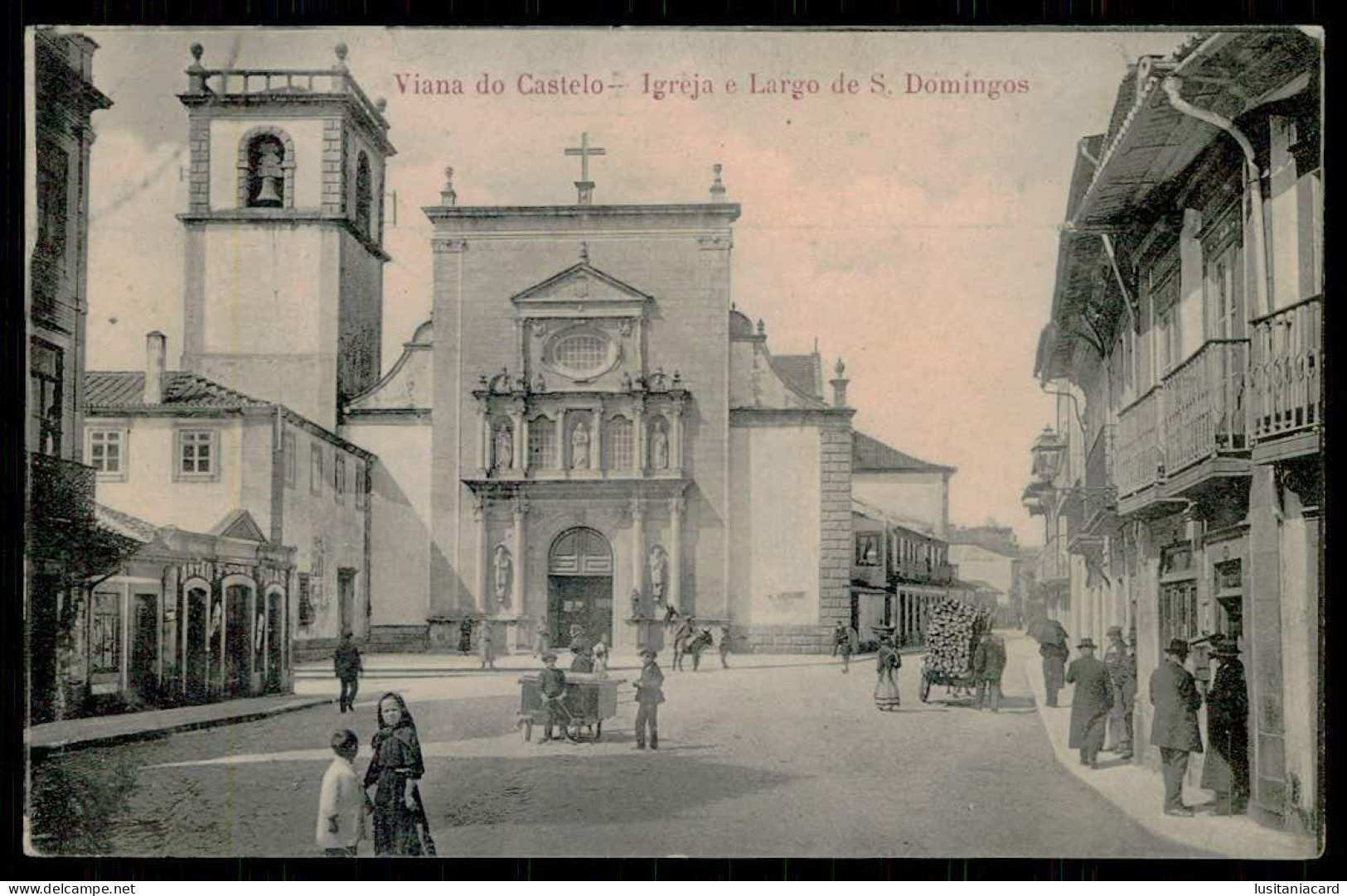 VIANA DO CASTELO - Igreja E Largo De S. Domingos ( Ed. Do Bazar Couto Viana) Carte Postale - Viana Do Castelo