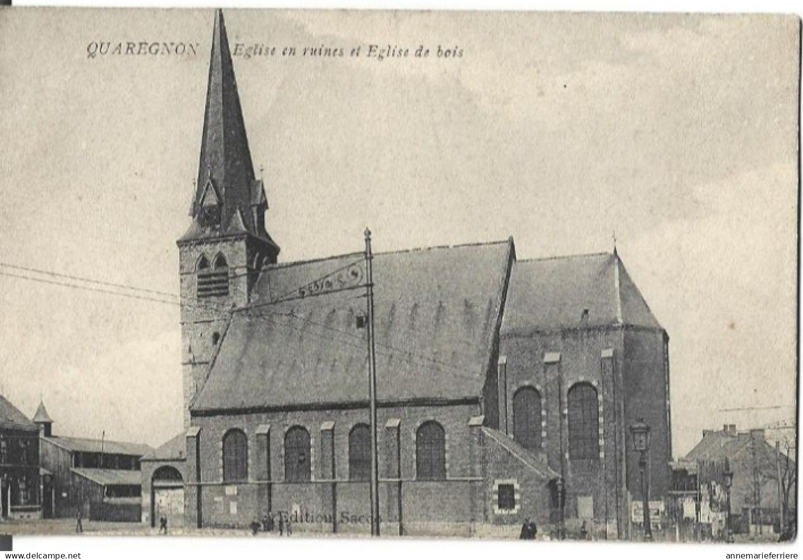 Quaregnon Eglise En Ruines Et Eglise De Bois ( Eglise En Bois Provisoire ) - Quaregnon