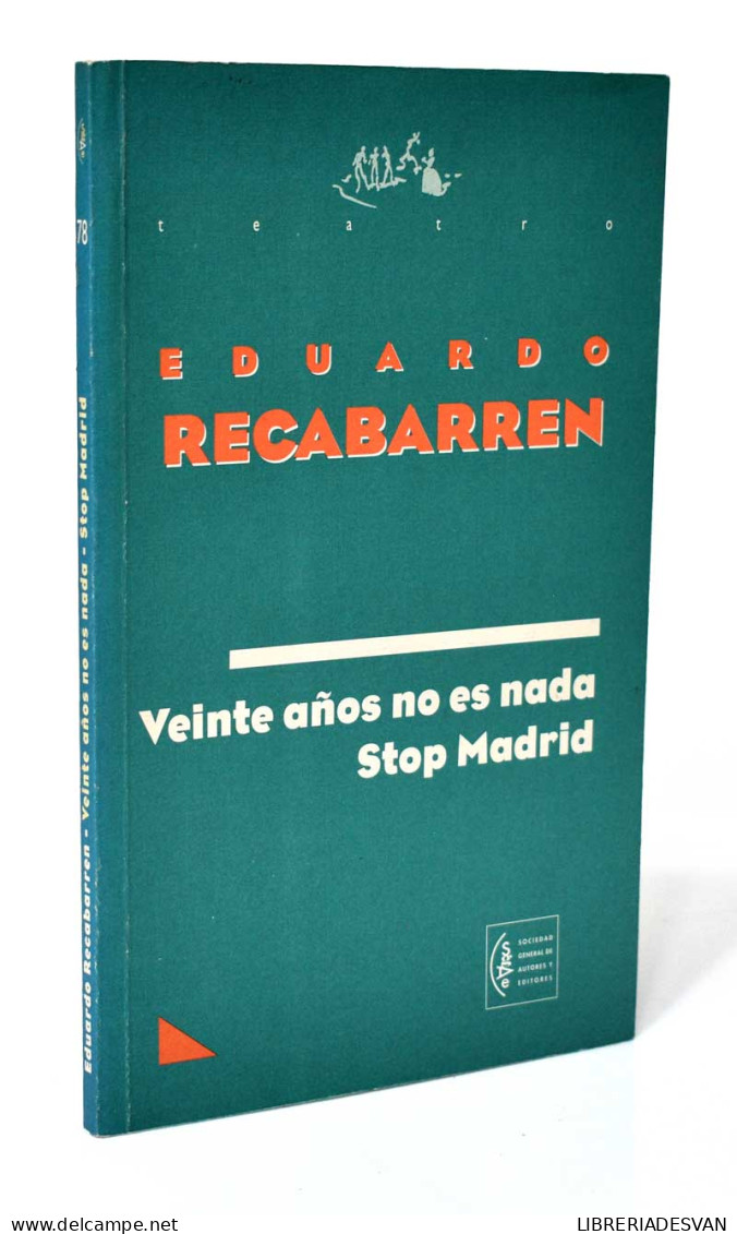 Veinte Años No Es Nada. Stop Madrid - Eduardo Recabarren - Autres & Non Classés