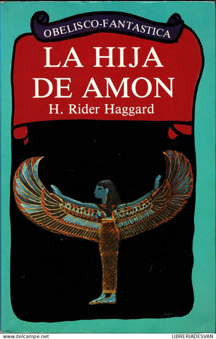 La Hija De Amon - H. Rider Haggard - Other & Unclassified