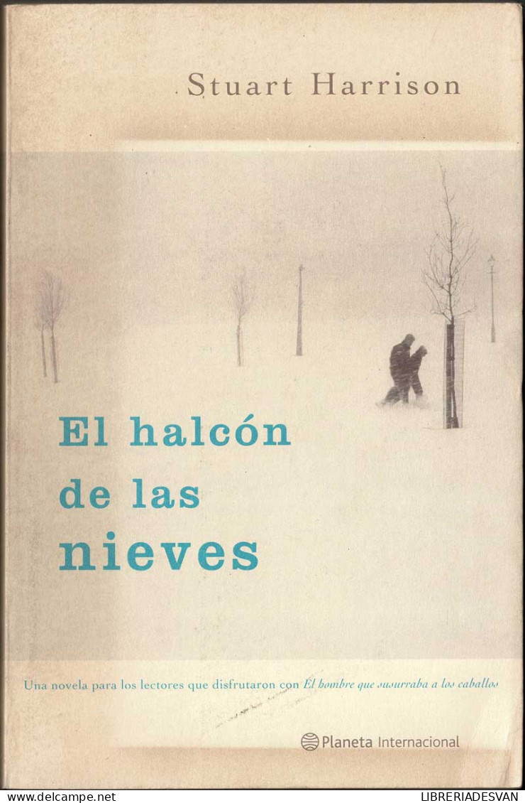 El Halcón De Las Nieves - Stuart Harrison - Other & Unclassified