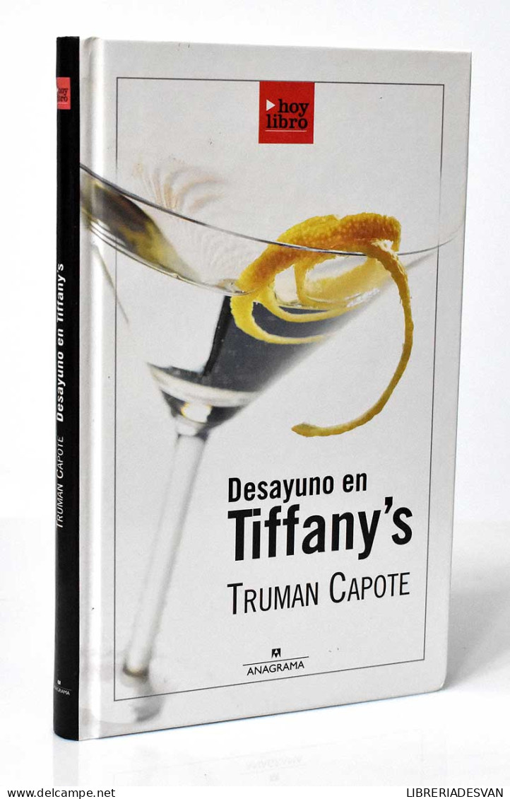 Desayuno En Tiffany's - Truman Capote - Autres & Non Classés