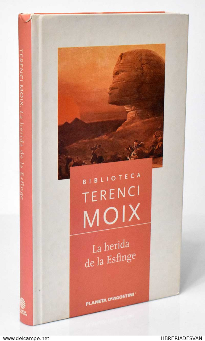 La Herida De La Esfinge - Terenci Moix - Autres & Non Classés