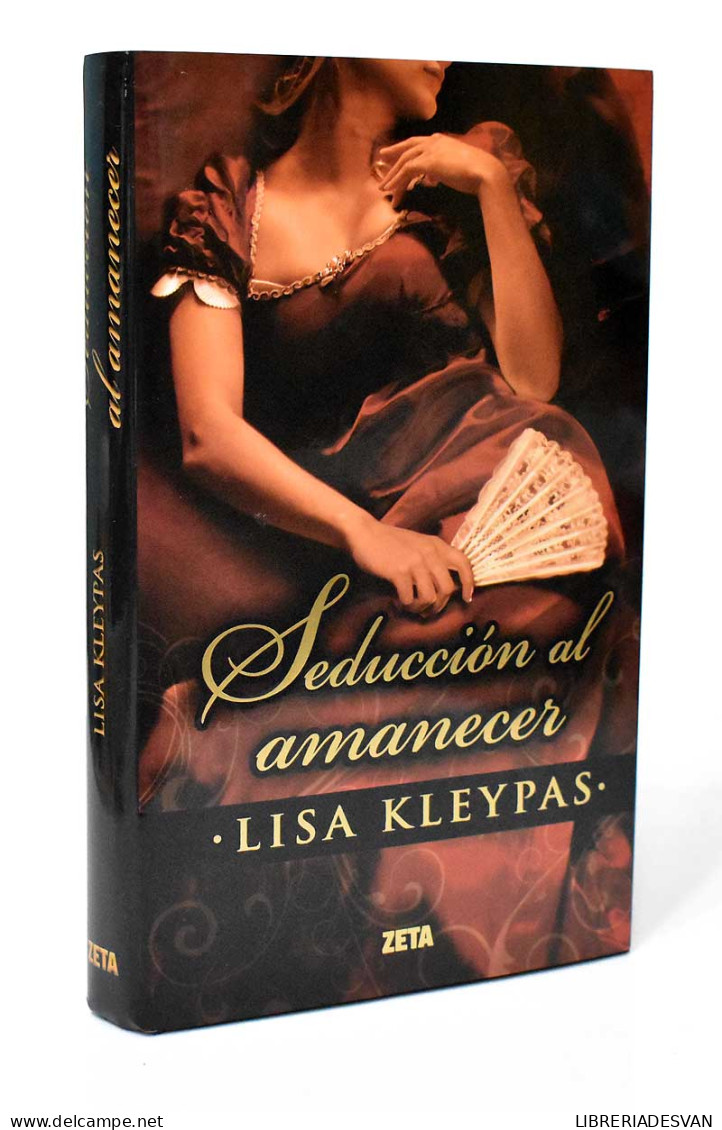 Seducción Al Amanecer - Lisa Kleypas - Other & Unclassified