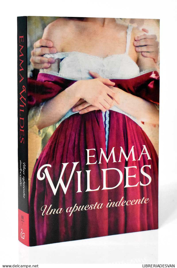 Una Apuesta Indecente - Emma Wildes - Other & Unclassified