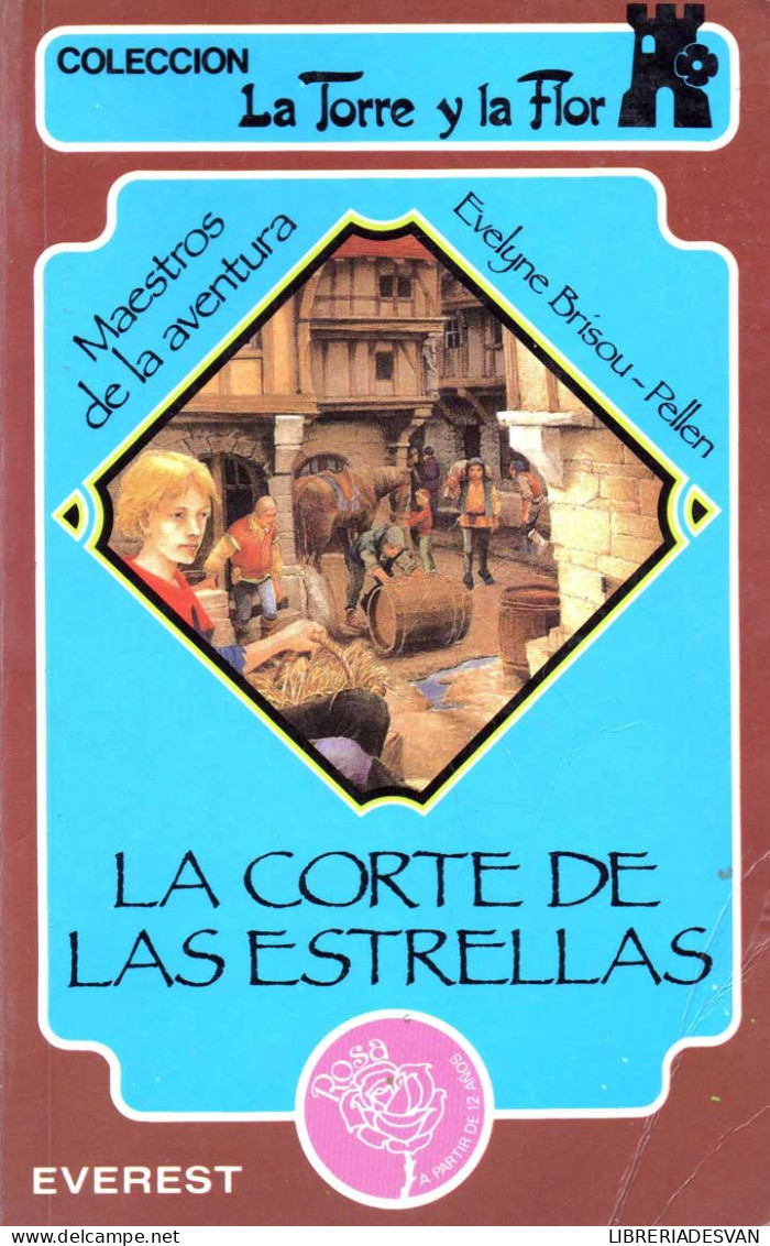 La Corte De Las Estrellas - Evelyne Brisou-Pellen - Autres & Non Classés