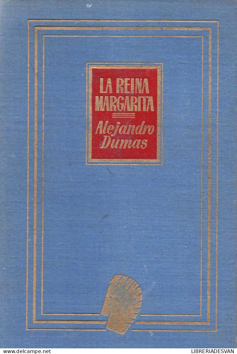 La Reina Margarita - Alejandro Dumas - Otros & Sin Clasificación