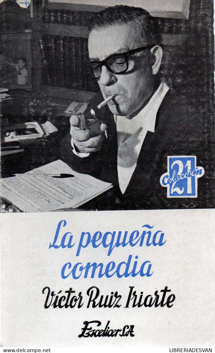 La Pequeña Comedia - Víctor Ruiz Iriarte - Other & Unclassified