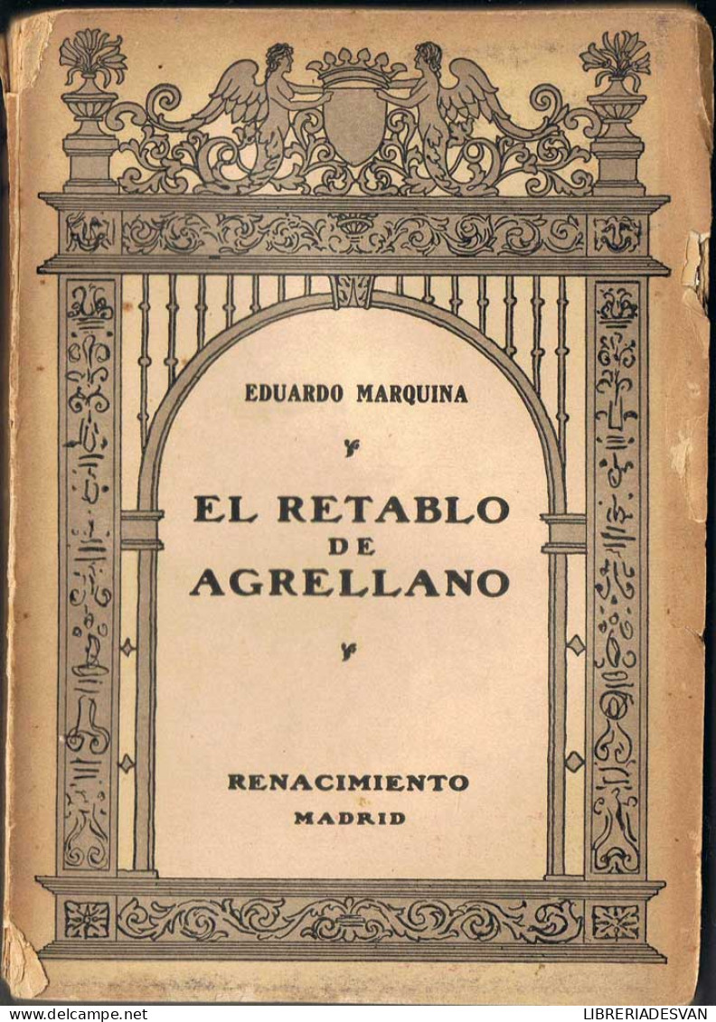 El Retablo De Agrellano - Eduardo Marquina - Autres & Non Classés