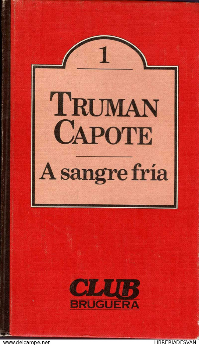 A Sangre Fría - Truman Capote - Other & Unclassified