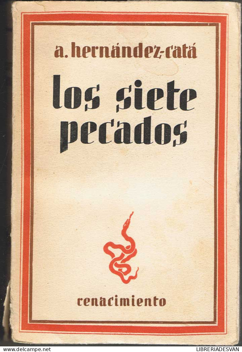 Los Siete Pecados - A. Hernández-Catá - Sonstige & Ohne Zuordnung