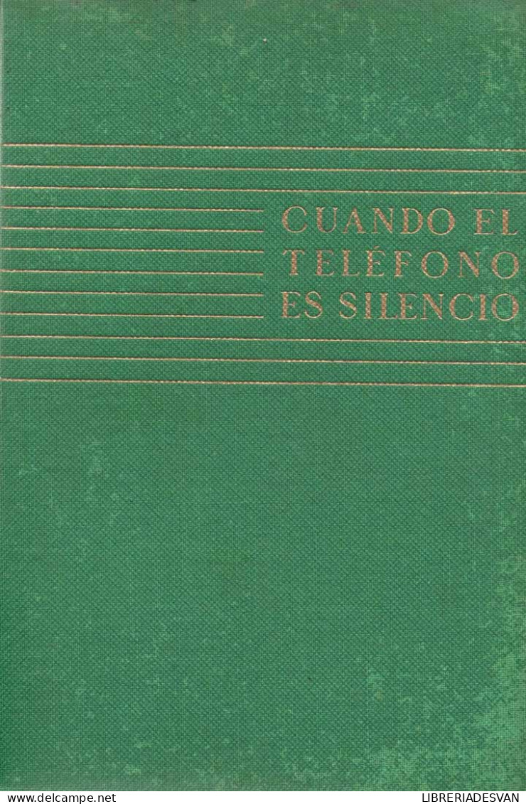 Cuando El Teléfono Es Silencio. Selección De Novelas Galardonadas En El I Certamen Literario La Hora XXV - Other & Unclassified