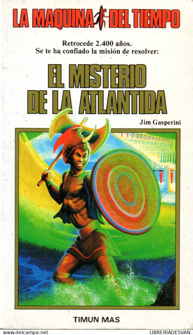 La Máquina Del Tiempo Nº 8. El Misterio De La Atlántida - Jim Gasperini - Other & Unclassified