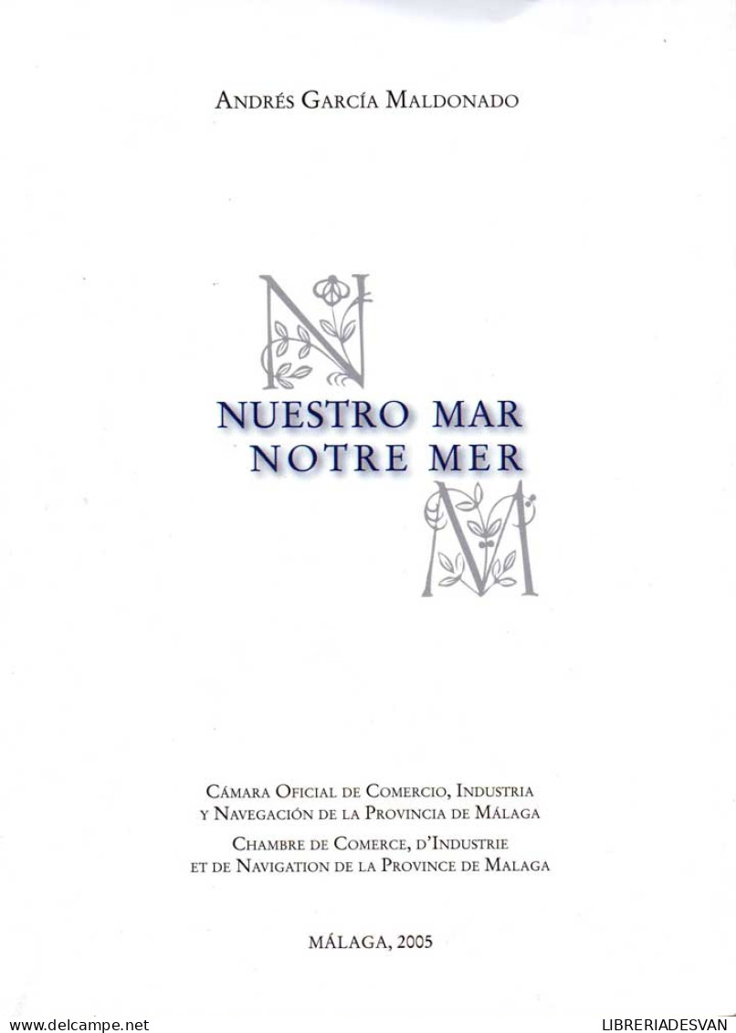 Nuestro Mar. Notre Mer - Andrés García Maldonado - Other & Unclassified