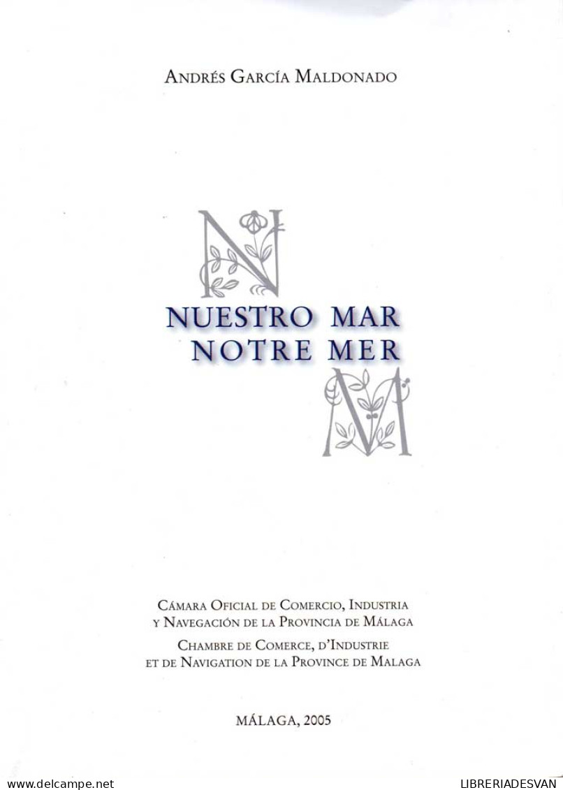 Nuestro Mar. Notre Mer - Andrés García Maldonado - Otros & Sin Clasificación