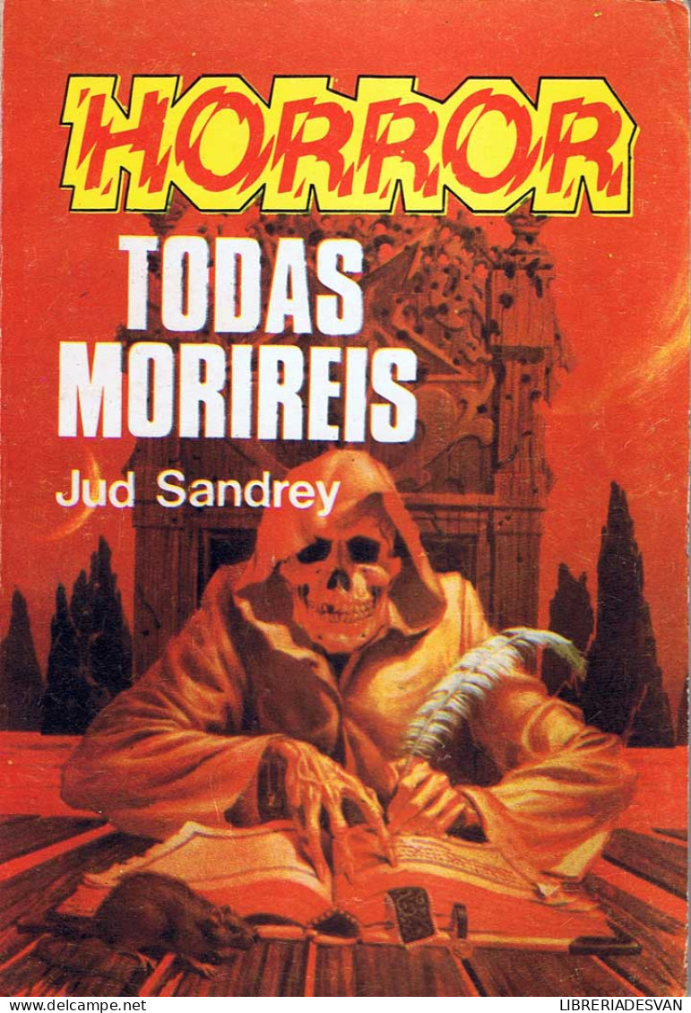 Todas Morireis - Colección Horror Nº 22 - Jud Sandrey - Sonstige & Ohne Zuordnung