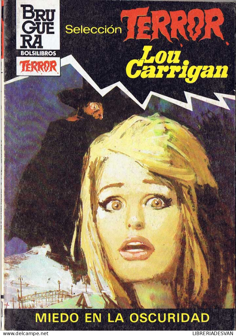 Miedo En La Oscuridad. Selección Terror Nº 592 - Lou Carrigan - Other & Unclassified