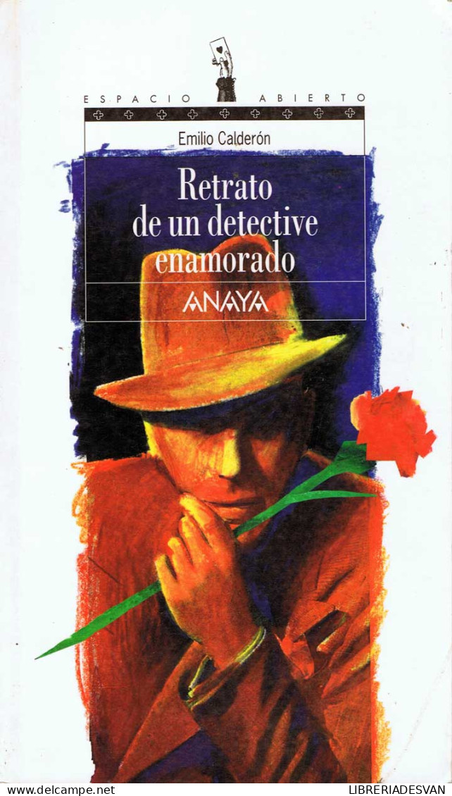 Retrato De Un Detective Enamorado - Emilio Calderón - Andere & Zonder Classificatie