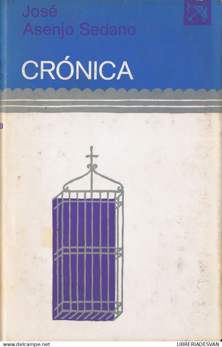 Crónica - José Asenjo Sedano - Sonstige & Ohne Zuordnung