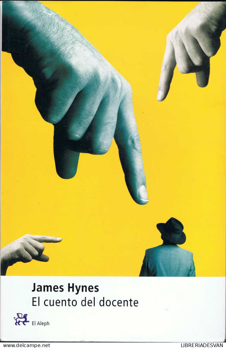 El Cuento Del Docente - James Hynes - Other & Unclassified