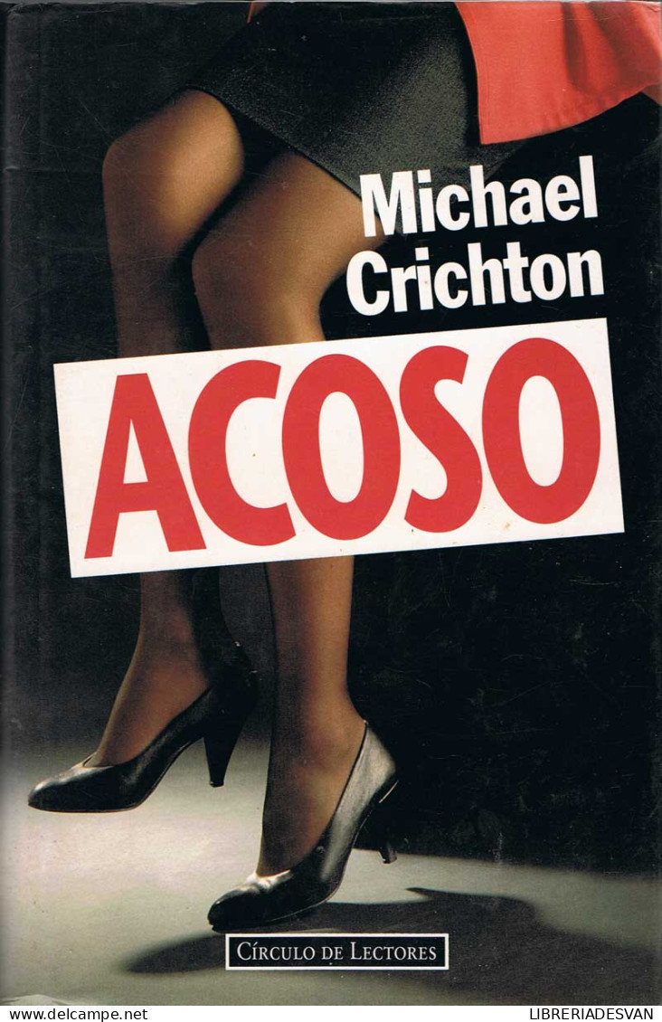 Acoso - Michael Crichton - Andere & Zonder Classificatie