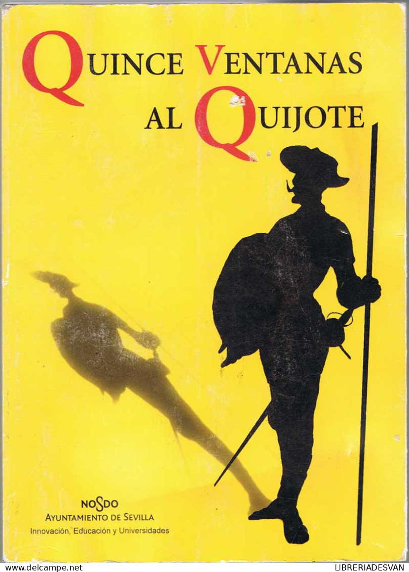 Quince Ventanas Al Quijote - Varios Autores - Otros & Sin Clasificación