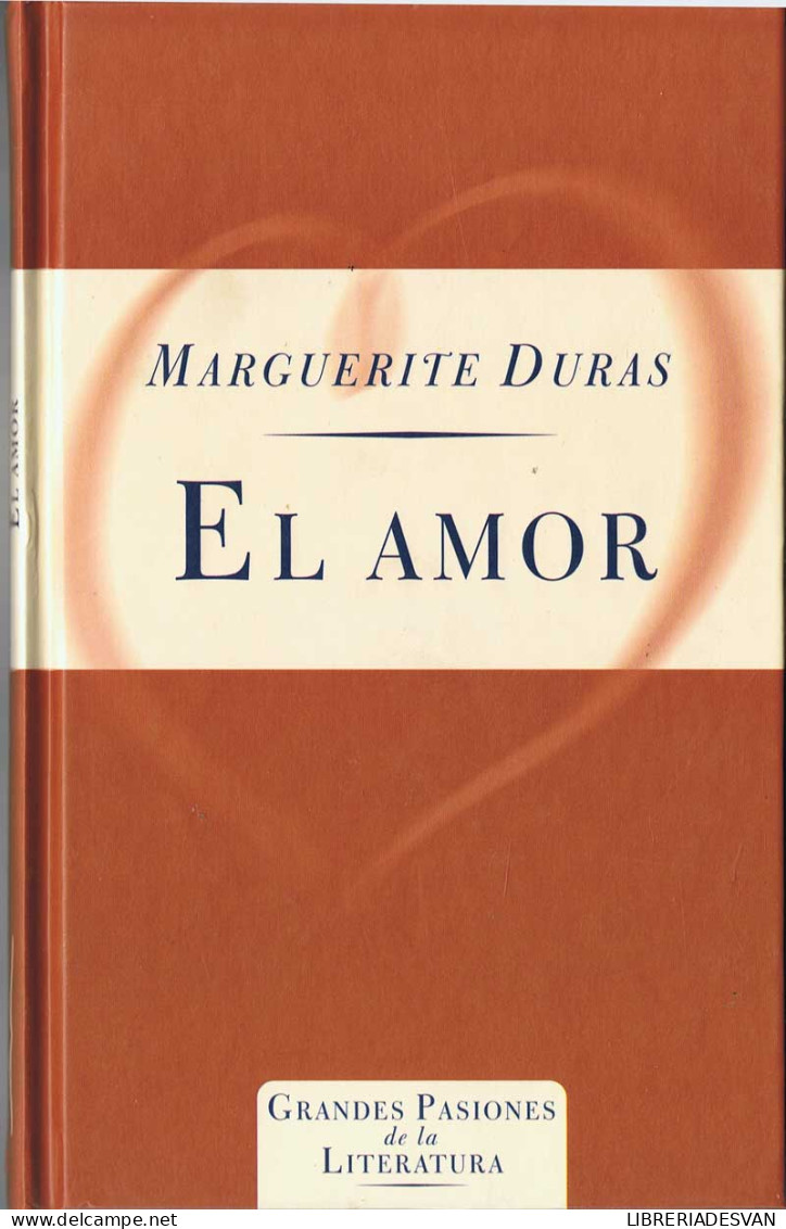 El Amor - Marguerite Duras - Otros & Sin Clasificación