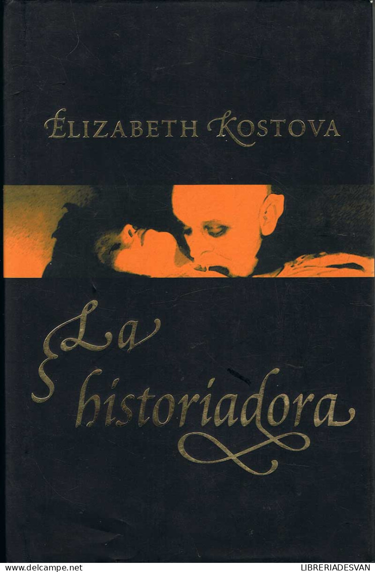 La Historiadora - Elizabeth Kostova - Otros & Sin Clasificación