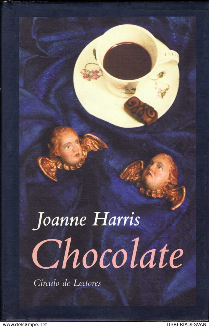 Chocolate - Joanne Harris - Autres & Non Classés