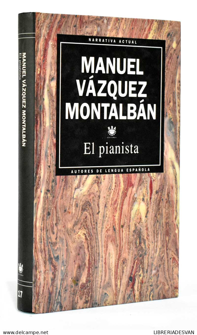 El Pianista - Manuel Vázquez Montalbán - Sonstige & Ohne Zuordnung