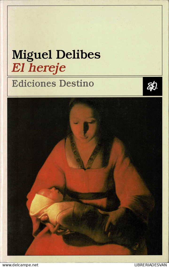 El Hereje - Miguel Delibes - Other & Unclassified